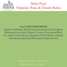 Load image into Gallery viewer, Earth Mama Baby Face Organic Nose &amp; Cheek Balm